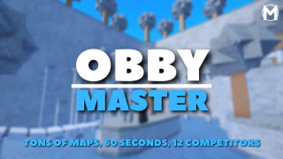 Active Thumbnail: Obby Master Promotional Thumbnail, saying 'Obby Master' and 'Tons of maps, 60 seconds, 12 competitors'