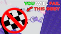 YOU WILL FAIL OBBY